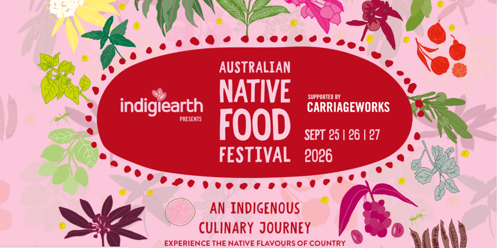 Indigiearth presents The Australian Native Food Festival 2026