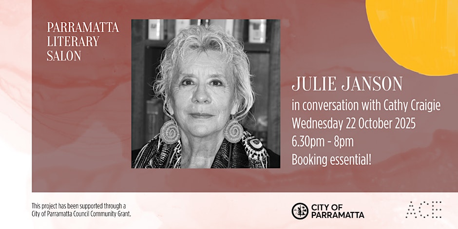 Parramatta Literary Salon: Julie Janson in conversation with Cathy Craigie